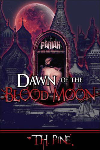 Dawn of the Blood Moon: Pariah poster
