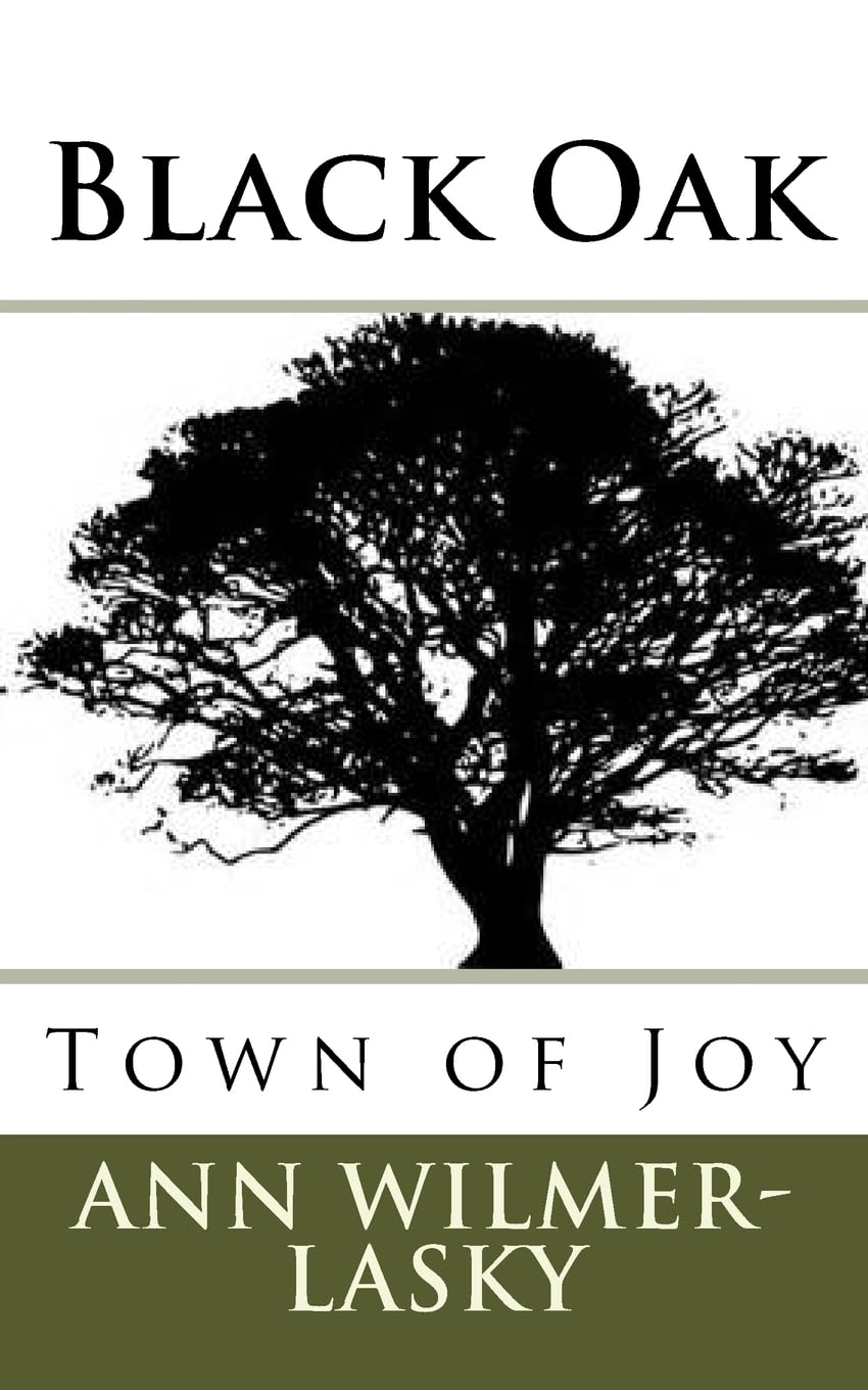 Black Oak: Town of Joy poster
