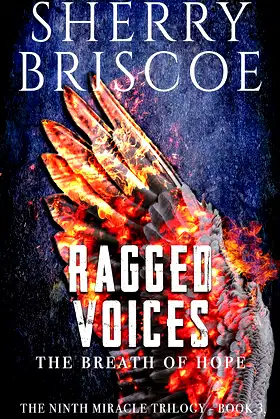 Ragged Voices: The Breath of Hope (The Ninth Miracle Trilogy Book 3) poster