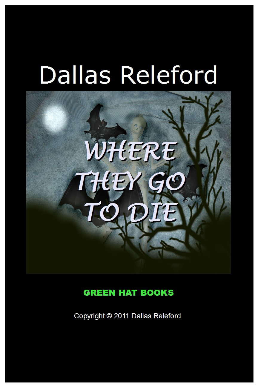 Where They Go To Die poster