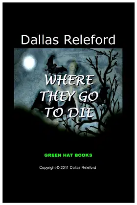 Where They Go To Die poster