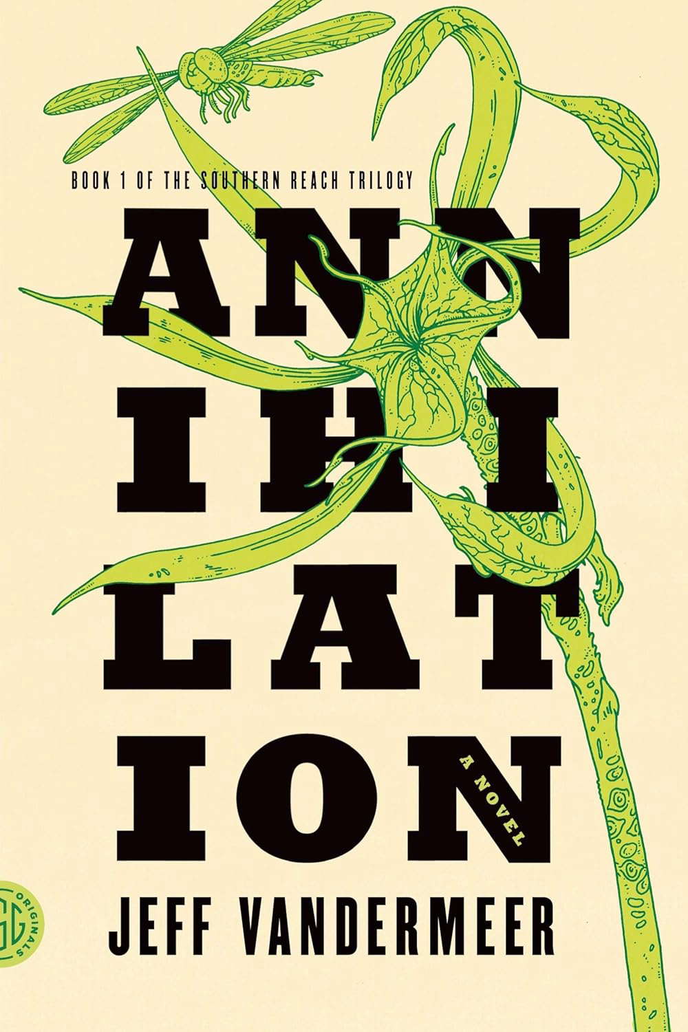 Annihilation: A Novel (The Southern Reach Series, 1) poster