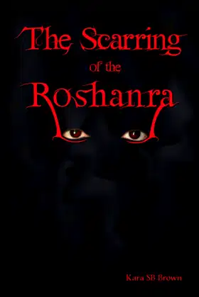 The Scarring of the Roshanra poster