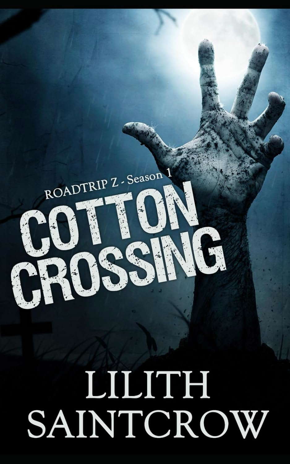 Cotton Crossing (Roadtrip Z) poster