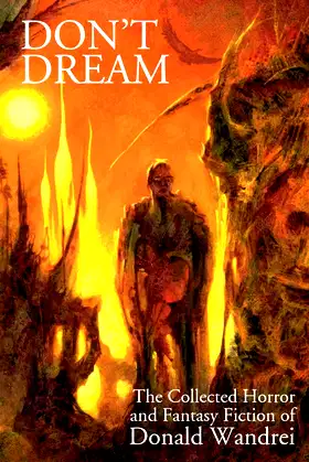 Don't Dream: The Collected Horror and Fantasy of Donald Wandrei poster