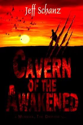 Cavern Of The Awakened (Merrick, The Drifter) poster