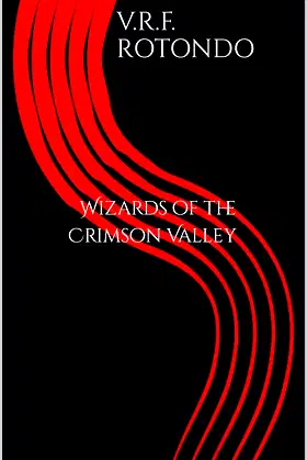 Wizards of the Crimson Valley poster