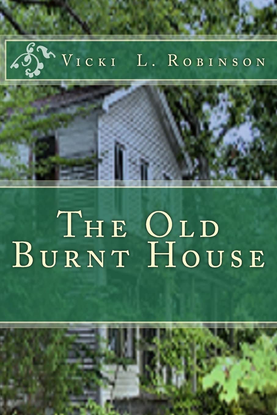 The Old Burnt House poster