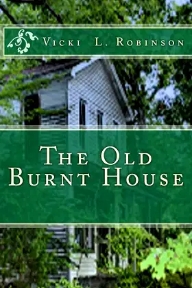 The Old Burnt House poster