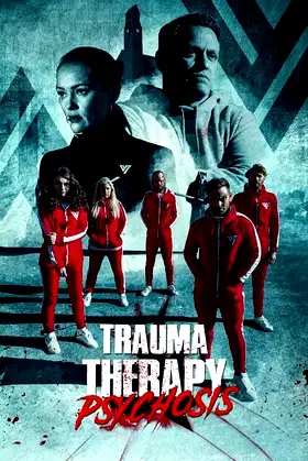 Trauma Therapy: Psychosis poster
