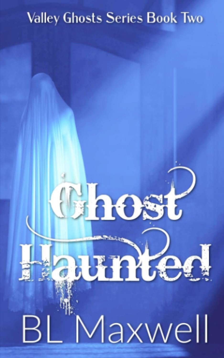 Ghost Haunted (Valley Ghosts Series) poster