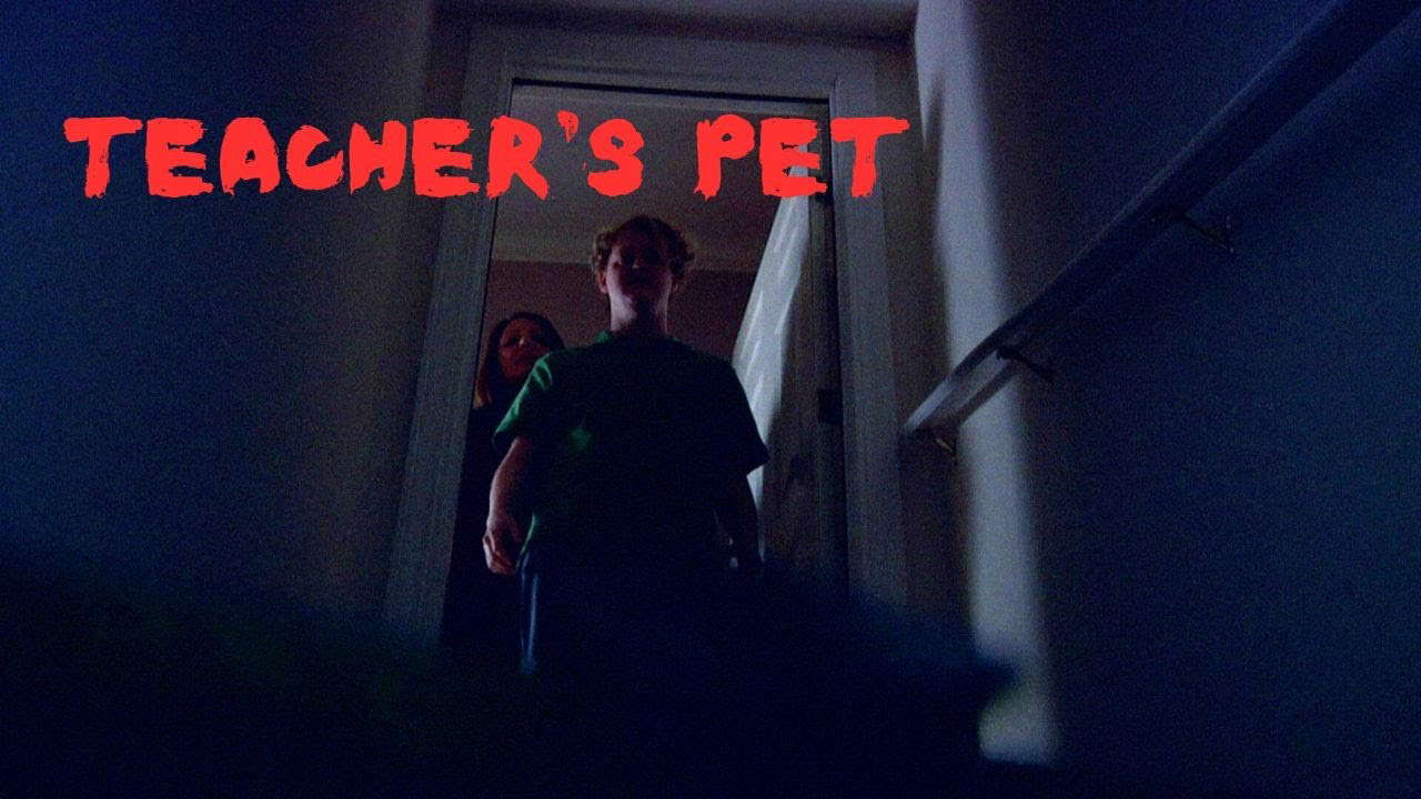 Teacher's Pet | Short Horror Film