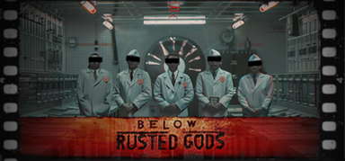 Below, Rusted Gods capsule