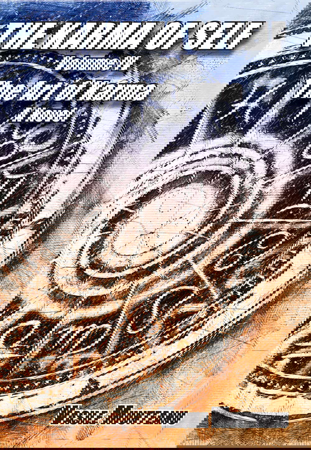 The Karma of Self, Volume IV: The Art of Karma, a Novel poster