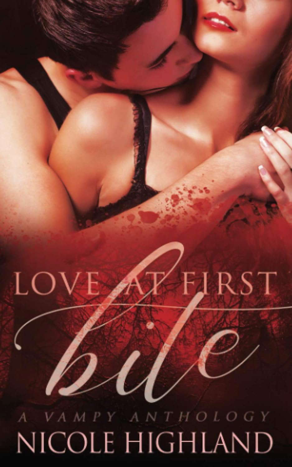 Love at First Bite: A Vampy Anthology poster