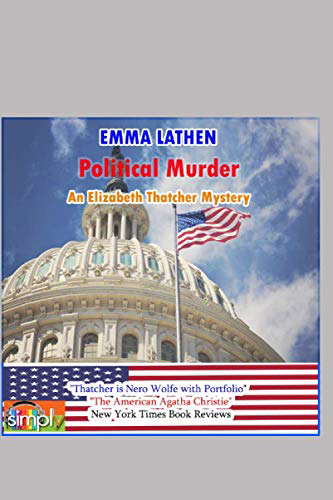 Political Murder: An Elizabeth Thatcher Mystery: Emma Lathen poster