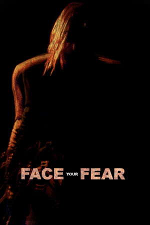Face Your Fear poster