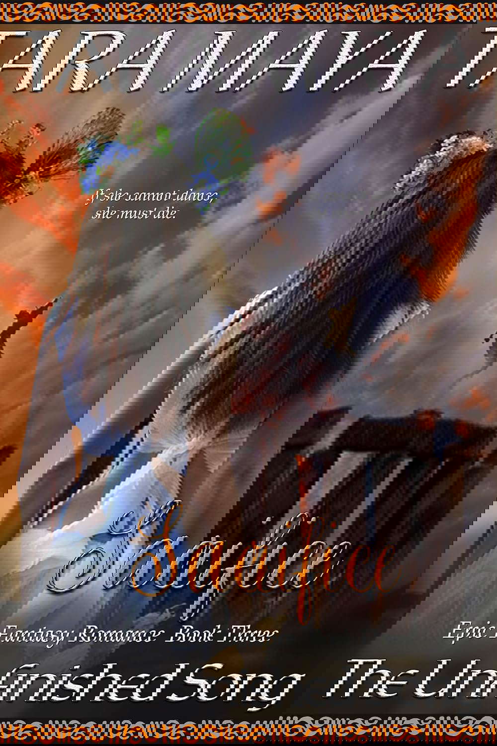 Sacrifice - The Unfinished Song Book 3: (Epic Fantasy Magical Romance) poster