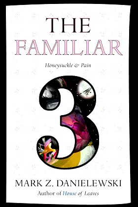 The Familiar, Volume 3: Honeysuckle & Pain poster