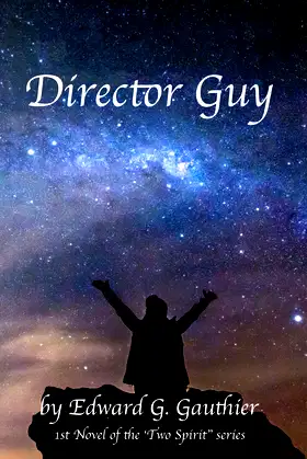 Director Guy (The Two Spirit Series) poster