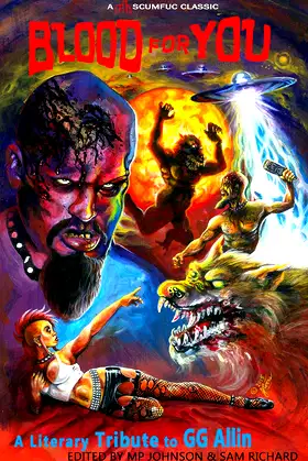 Blood for You: A Literary Tribute to GG Allin poster