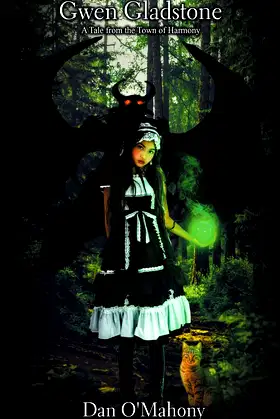 Gwen Gladstone: A Tale from the Town of Harmony (Horror in Harmony) poster