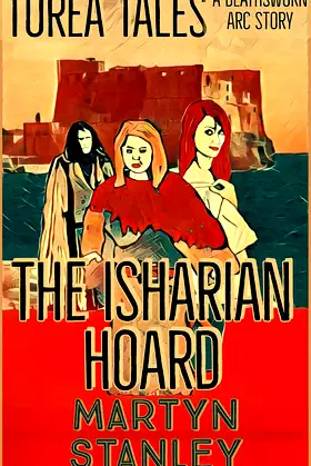 The Isharian Hoard (Deathsworn Arc) poster