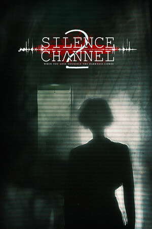 Silence Channel 2 poster