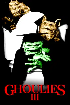 Ghoulies III: Ghoulies Go to College poster