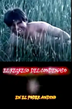 El Regreso del Condenado en el Poder Andino poster