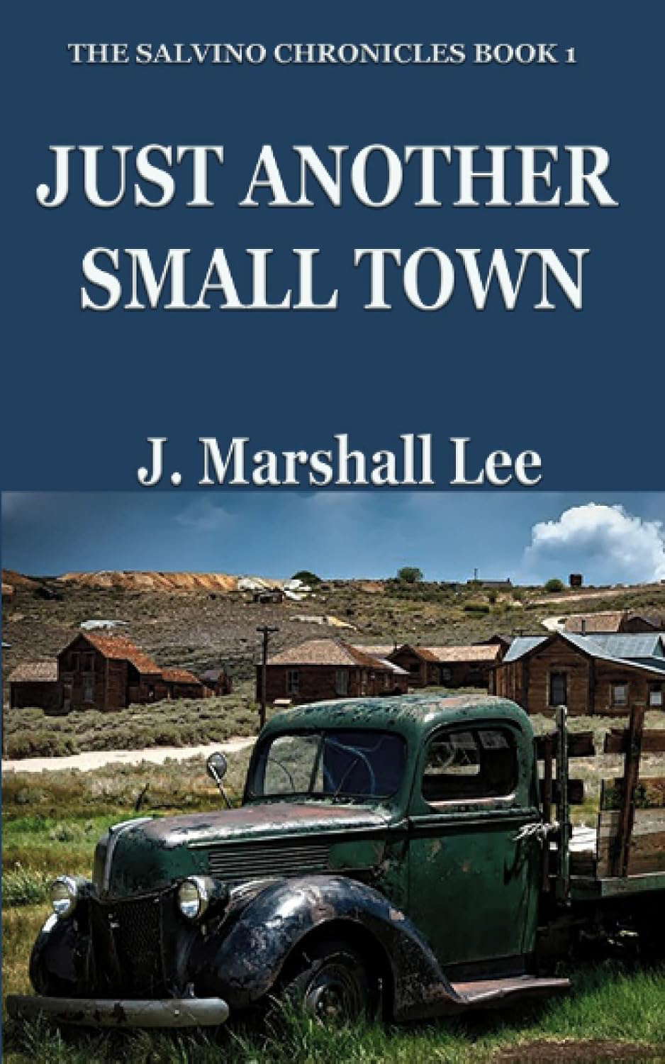 Just Another Small Town (The Salvino Chronicles) poster