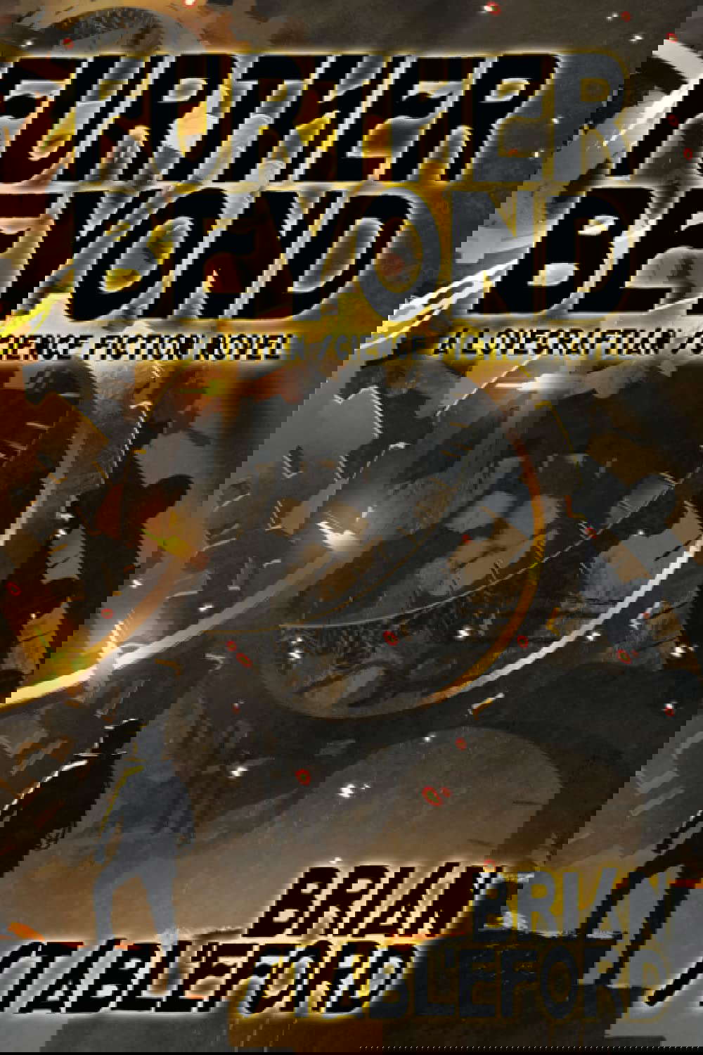 Further Beyond: A Lovecraftian Science Fiction Novel poster