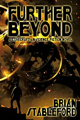 Further Beyond: A Lovecraftian Science Fiction Novel poster