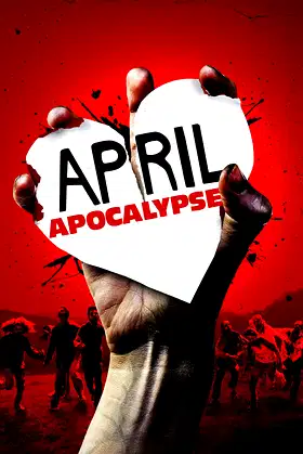 April Apocalypse poster