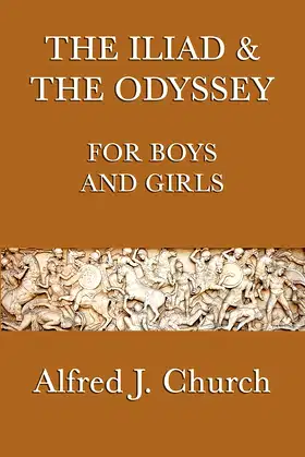 The Iliad & the Odyssey for Boys and Girls poster