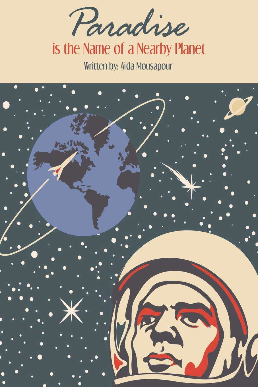 Paradise Is the Name of a Nearby Planet poster