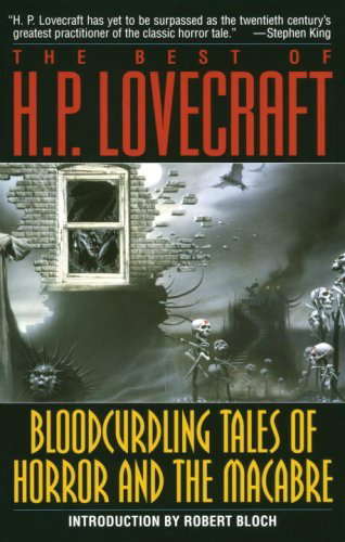 Bloodcurdling Tales of Horror and the Macabre: The Best of H. P. Lovecraft poster