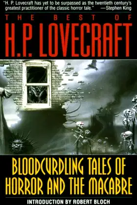 Bloodcurdling Tales of Horror and the Macabre: The Best of H. P. Lovecraft poster