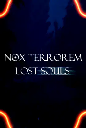 Nox Terrorem: Lost Souls poster