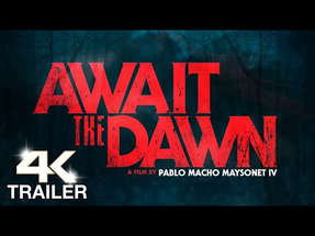Await the Dawn (2021) - Official Trailer poster