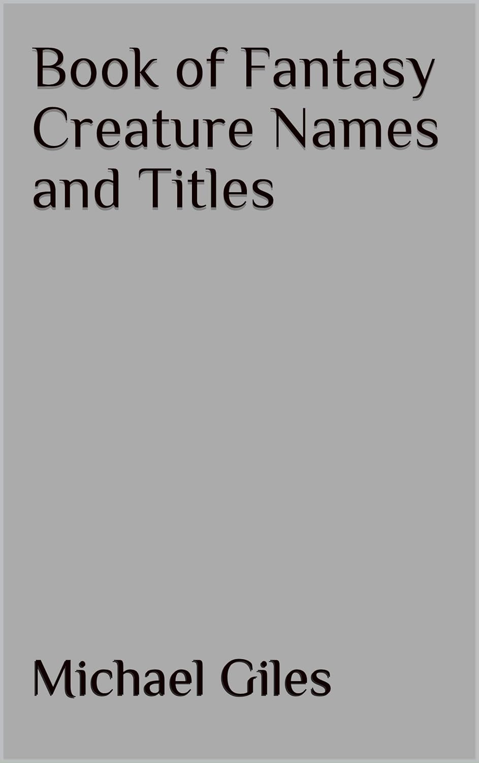 Book of Fantasy Creature Names and Titles poster