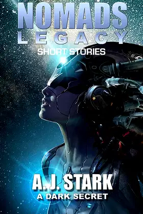 NOMADS LEGACY - Short Stories: A dark Secret poster