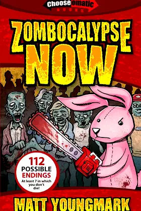 Zombocalypse Now (Chooseomatic Books) poster