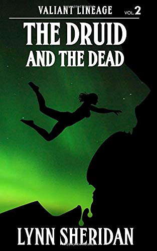 The Druid and the Dead (Valiant Lineage) poster