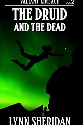 The Druid and the Dead (Valiant Lineage) poster