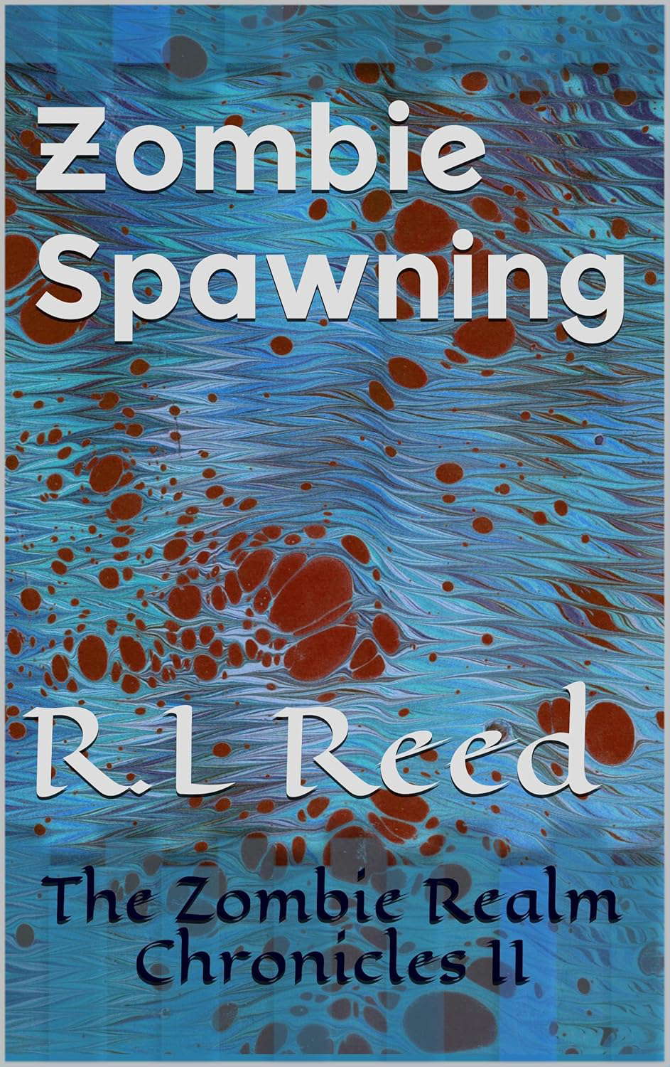 Zombie Spawning, Book II: The Zombie Realm Chronicles poster