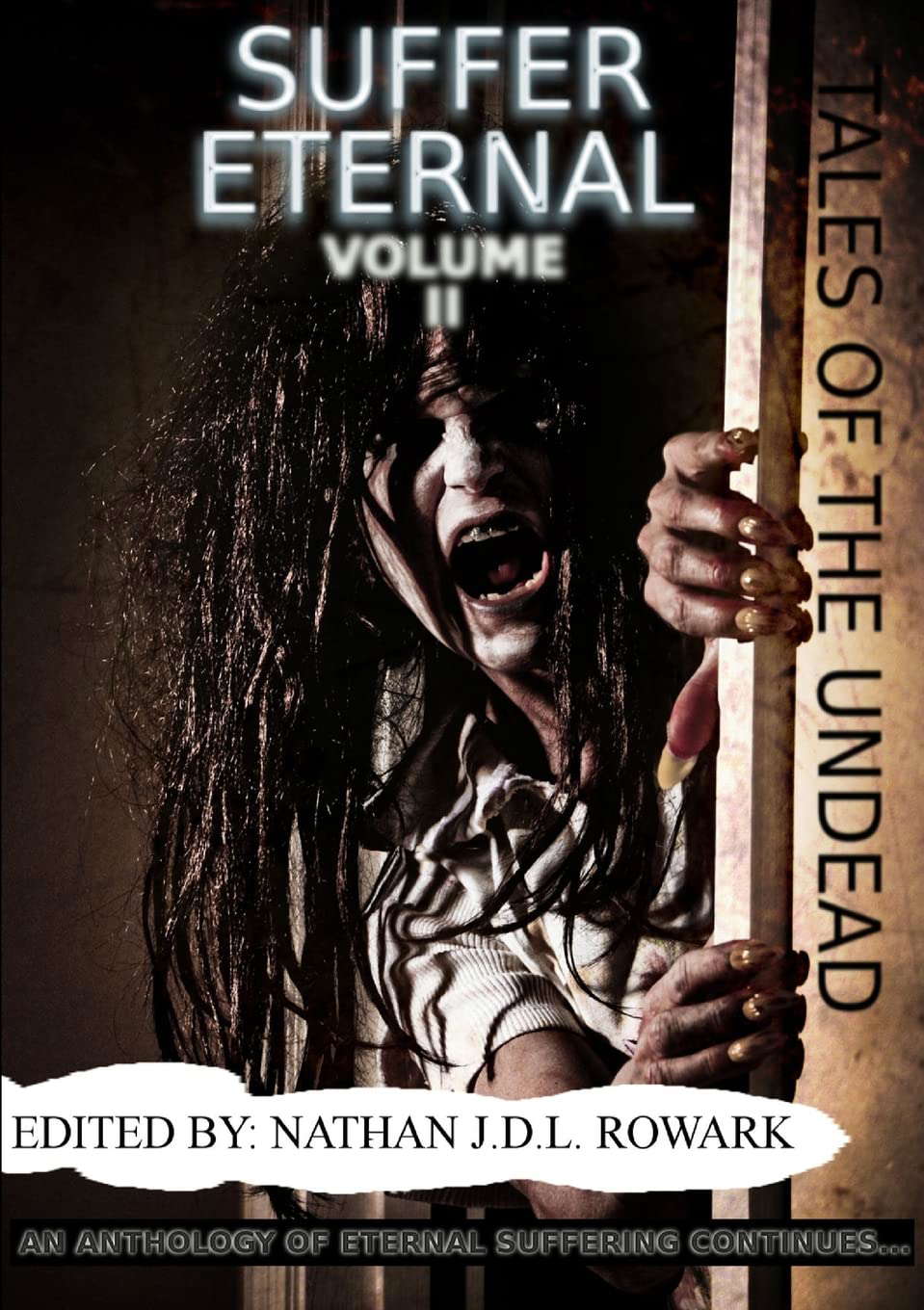 Tales of the Undead - Suffer Eternal Anthology: Volume Ii poster