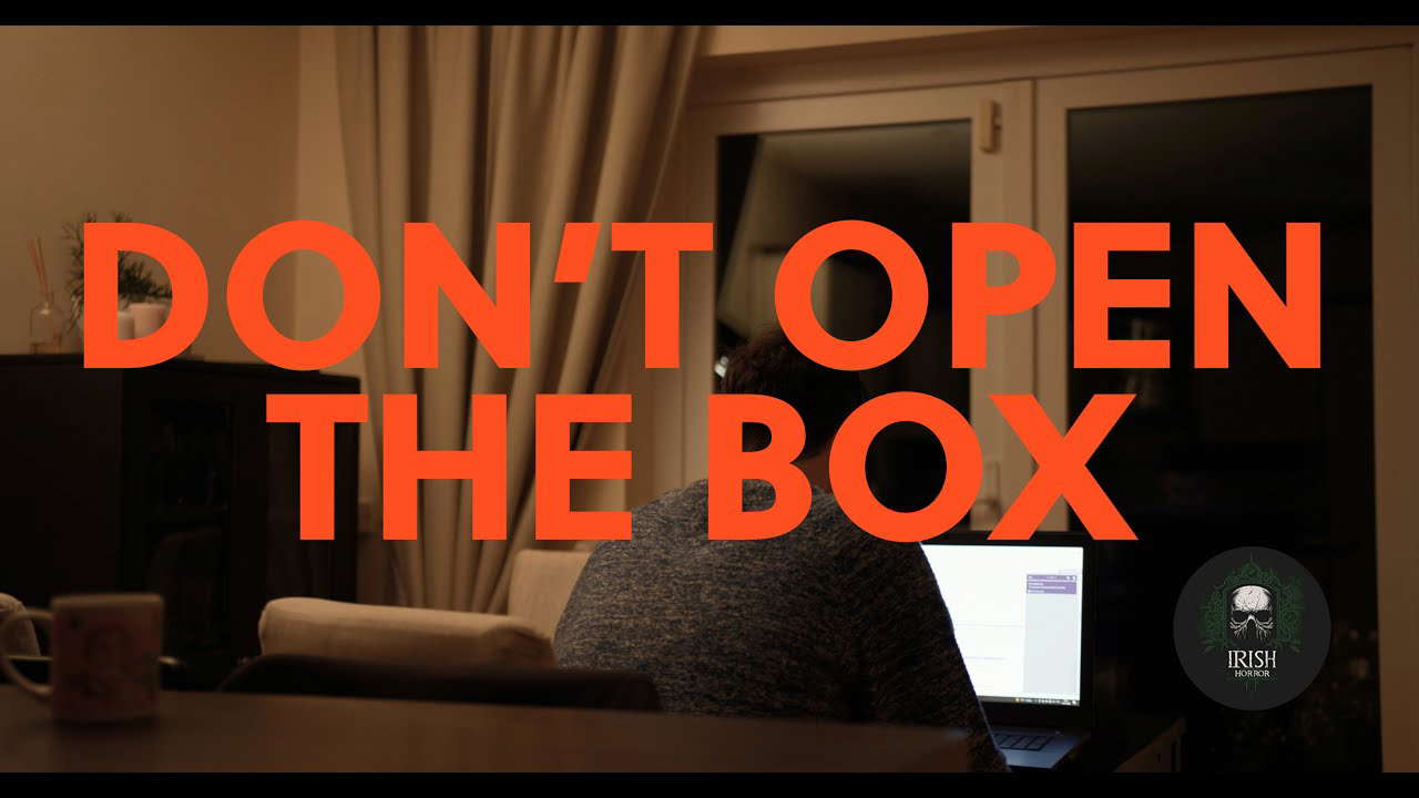 Don't Open The Box | Short Horror Film