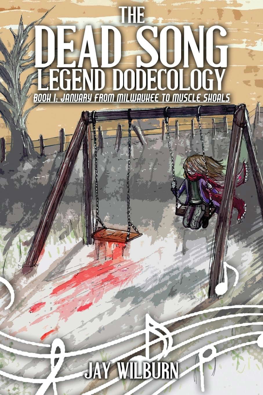 Dead Song Legend Dodecology Book I: January poster