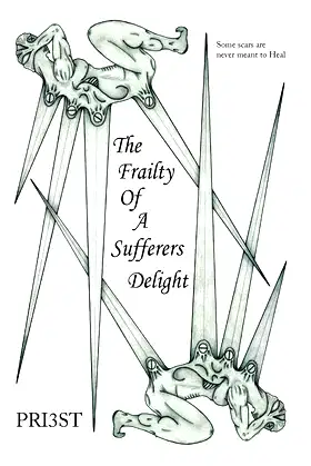 The Frailty of a Sufferers Delight poster